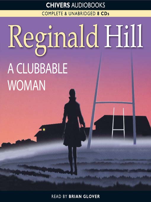 Title details for A Clubbable Woman by Reginald Hill - Wait list